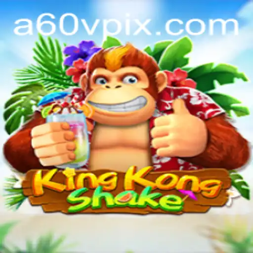 The Thrilling World of KingKongShake: A Comprehensive Guide