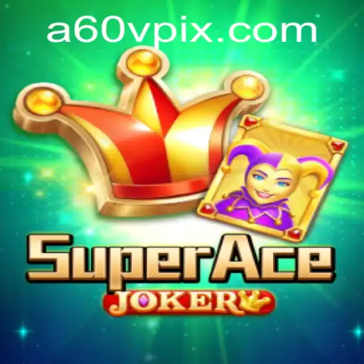 Exploring the Thrills of SuperAceJoker: A Comprehensive Guide